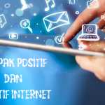 Inilah Dampak Positif dan Negatif Internet, Pengertian Beserta Sejarahnya