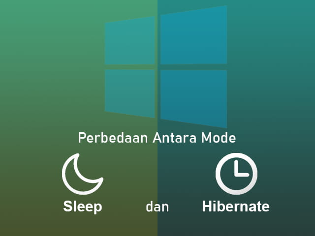Ini Perbedaan Antara Mode Sleep dan Hibernate di Windows