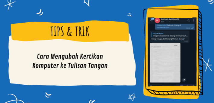 Trik Cara Mengubah Ketikan Komputer Menjadi Tulisan Tangan