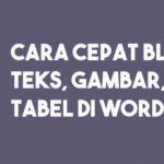 Cara Ngeblok Teks Menggunakan Keyboard