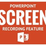 Merekam Layar Komputer dengan Microsoft PowerPoint