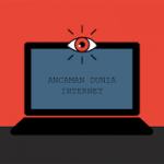 Yang Perlu Kamu Ketahui, Macam-Macam Ancaman yang Ada di Internet
