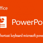 Daftar Shortcut Keyboard Microsoft Powerpoint