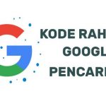 10 Kode Rahasia Di Pencarian Google yang Mungkin Belum Kamu Ketahui