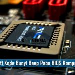 Mengenal Macam Arti Bunyi Beep Pada Komputer dan cara Mengatasinya