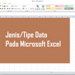 Jenis/Tipe Data Pada Microsoft Excel