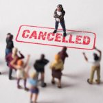 Mengenal Apa Itu Cancel Culture?