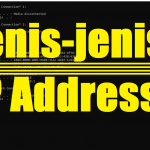 Jenis-jenis IP Address yang Perlu Kamu Ketahui Beserta Kelebihan dan Kekurangannya