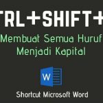 Fungsi CTRL + SHIFT + K pada Microsoft Word