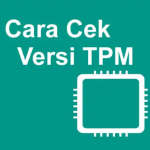 Cara Mengecek Apakah Laptop atau PC Memiliki TPM