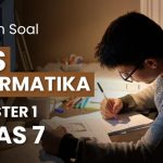 Soal SAS Informatika Kelas 7 Semester 1